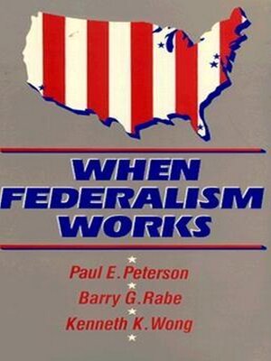 cover image of When Federalism Works